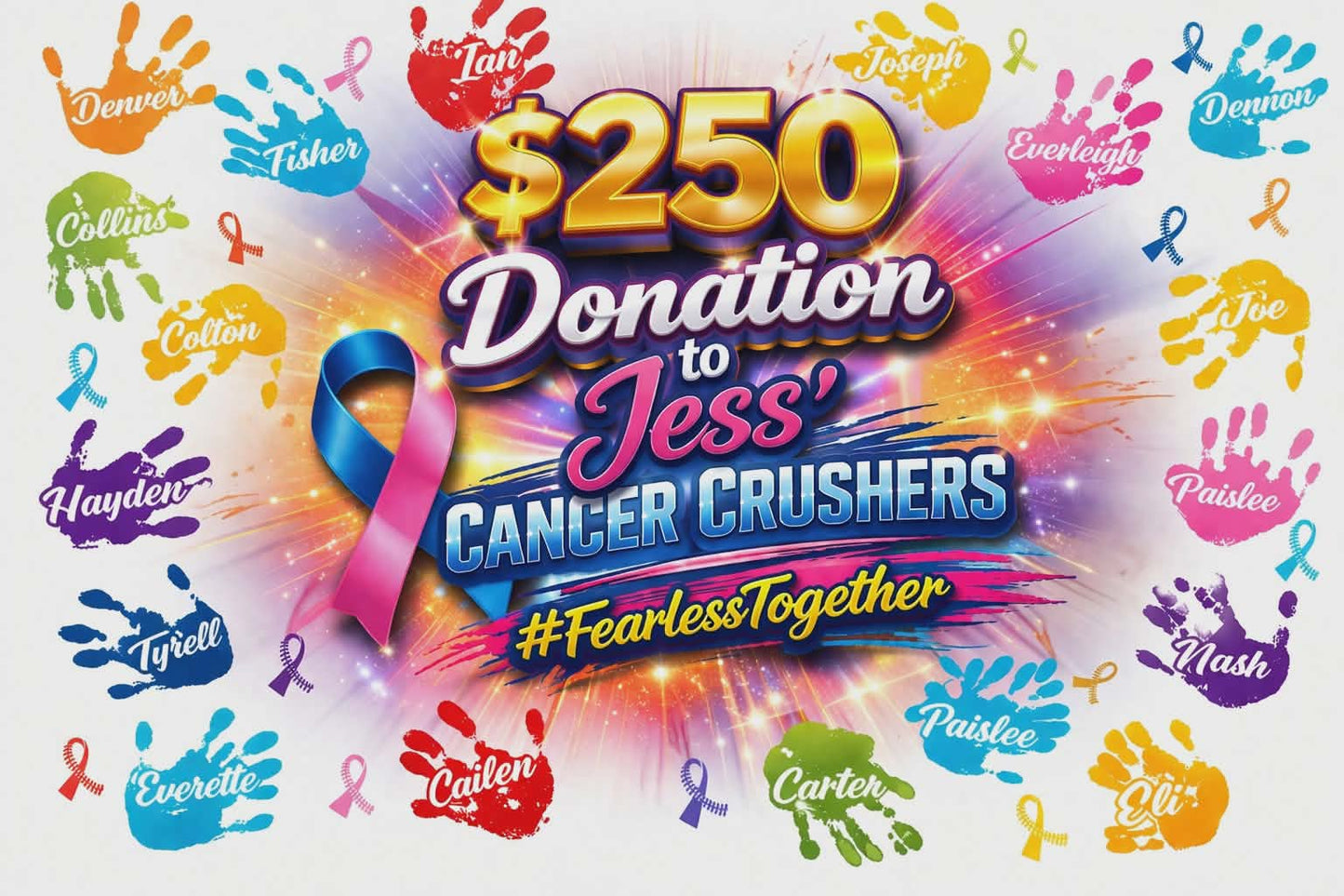 $250 Donation to Jess' Cancer Crushers