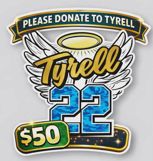 $50 Donation to Tyrell Legacy Fund